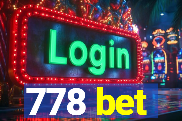 778 bet